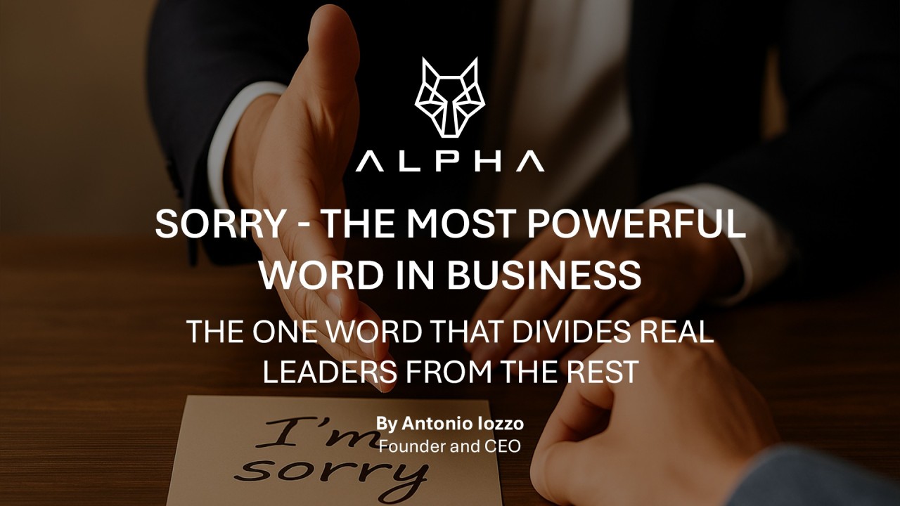 Sorry - The Most Powerful Word in Business